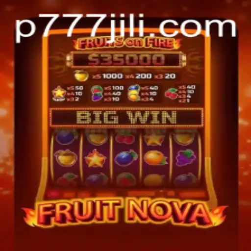 Exploring the Exciting World of FruitNova: A Comprehensive Guide